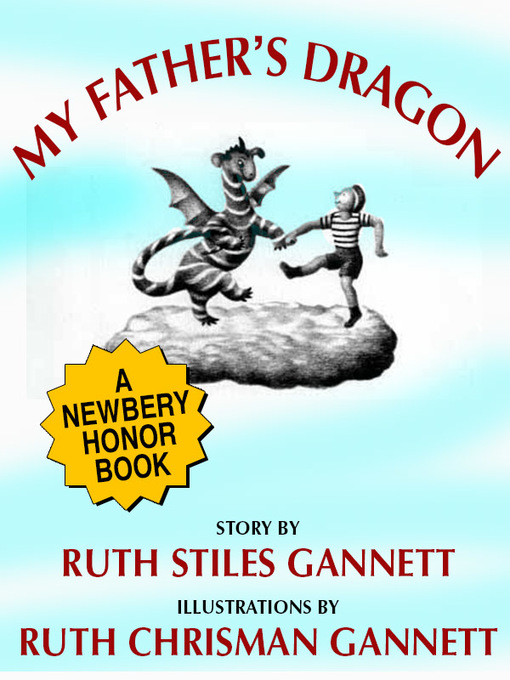 Title details for My Father's Dragon by Ruth Stiles Gannett - Wait list